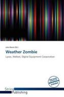 Weather Zombie edito da Crypt Publishing