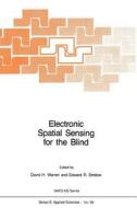 Electronic Spatial Sensing for the Blind edito da Springer Netherlands
