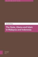The State, Ulama and Islam in Malaysia and Indonesia di Norshahril Saat edito da Amsterdam University Press