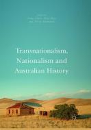 Transnationalism, Nationalism and Australian History edito da Springer Singapore