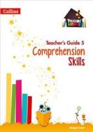 Comprehension Skills Teacher's Guide 5 di Abigail Steel edito da Harpercollins Publishers