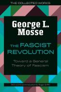 The Fascist Revolution di George L Mosse edito da University Of Wisconsin Press