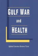 Gulf War and Health: Updated Literature Review of Sarin di Institute of Medicine, Board on Health Promotion and Disease Pr, Committee on Gulf War and Health Updated edito da NATL ACADEMY PR