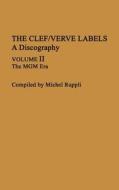 Clef/verve Labels di Michel Ruppli edito da Greenwood Press