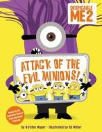 Despicable Me 2: Attack of the Evil Minions! di Kirsten Mayer edito da Hachette Book Group USA