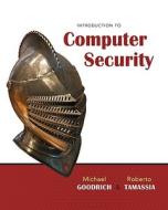 Introduction to Computer Security di Michael T. Goodrich, Roberto Tamassia edito da Addison Wesley Longman