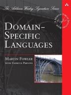 Domain-Specific Languages di Martin Fowler, Rebecca Parsons edito da Pearson Education (US)