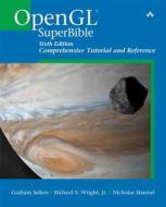 Opengl Superbible di Graham Sellers, Richard S. Wright, Nicholas Haemel edito da Pearson Education (us)