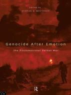 Genocide after Emotion di Stjepan G. Mestrovic edito da Routledge