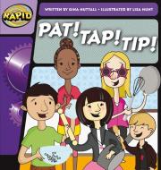 Rapid Phonics Pat! Tap! Tip! Step 1 (Fiction) di Gina Nuttall edito da Pearson Education Limited