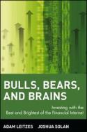 Bulls, Bears, and Brains di Adam Leitzes edito da John Wiley & Sons