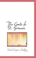 The Comte De St. Germain di Isabel Cooper-Oakley edito da Bibliolife