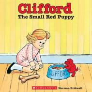Clifford the Small Red Puppy di Norman Bridwell edito da CARTWHEEL BOOKS