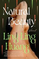 Natural Beauty di Ling Ling Huang edito da Penguin Putnam Inc