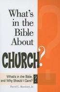 What's in the Bible about Church? di David L. Barnhart edito da Abingdon Press