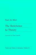 Resistance To Theory di Paul De Man edito da University of Minnesota Press