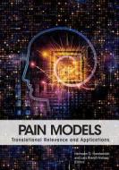 Pain Models di Hermann O. Handwerker edito da LWW