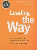 Leading The Way di Karl A. Pillemer, Rhoda Meador edito da Cengage Learning, Inc