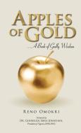 Apples of Gold di Reno Omokri edito da RevMedia