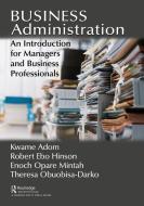 Business Administration di Kwame Adom, Robert Hinson, Enoch Mintah, Theresa Obuobisa-Darko edito da Taylor & Francis Ltd