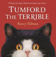 Tumford The Terrible di Nancy Tillman edito da Pan Macmillan
