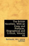 The British Novelists. With An Essay And Prefaces, Biographical And Critical, Volume Vii di Mrs edito da Bibliolife
