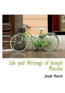 Life And Writings Of Joseph Mazzini di Mazzini edito da Bibliolife