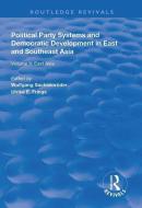 Political Party Systems and Democratic Development in East and Southeast Asia edito da Taylor & Francis Ltd