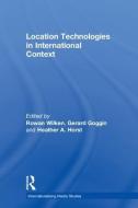 Location Technologies in International Context edito da Taylor & Francis Ltd