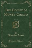 The Count Of Monte-cristo, Vol. 5 Of 5 (classic Reprint) di Dumas edito da Forgotten Books