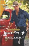 Texas Tough: A Western, Opposites Attract Romance di Janice Maynard edito da HARLEQUIN SALES CORP