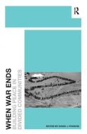 When War Ends di David J. Francis edito da Taylor & Francis Ltd