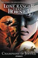 Lone Ranger / Green Hornet di Michael Uslan edito da Dynamite Entertainment