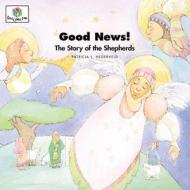Good News: God Loves Me Storybooks #25 di Patricia L. Nederveld edito da Faith Alive Christian Resources