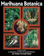 Marihuana Botanica di Robert Connell Clarke edito da RONIN PUB