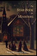 The Star Book for Ministers di Edward Thurston Hiscox edito da Martino Fine Books