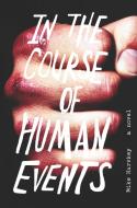 In the Course of Human Events di Mike Harvkey edito da SOFT SKULL PR