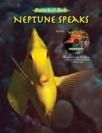 Neptune Speaks di Robert Wintner edito da SKYHORSE PUB