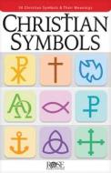 Christian Symbols - Pamphlet di Rose Publishing edito da Rose Publishing (CA)