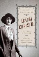 Agatha Christie: The First Lady of Crime di Agatha Christie edito da PEGASUS BOOKS