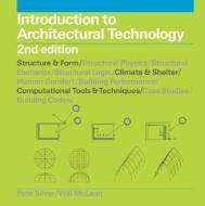 Introduction to Architectural Technology 2e di William McLean, Peter Silver, Dason Whitsett edito da Laurence King Publishing