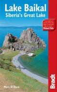 Lake Baikal di Marc Di Duca edito da Bradt Travel Guides