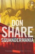 Squandermania di Don Share edito da Salt Publishing