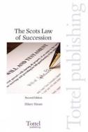 The Scots Law of Succession di Hilary Hiram edito da Bloomsbury Publishing PLC
