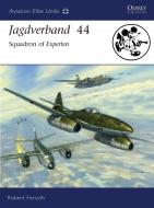 Jagdverband 44 di Robert Forsyth edito da Bloomsbury Publishing PLC