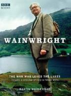 Wainwright di Martin Wainwright edito da Ebury Publishing