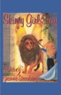 Skinny Girl Stew di Tracy Arnot, Ann Thompson edito da Publish America