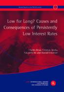 Low For Long? Causes And Consequences Of Persistently Low Interest Rates di Charles Bean, Christian Broda, Randall Kroszner, Takatoshi Ito edito da Centre For Economic Policy Research