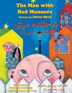 The Man with Bad Manners di Idries Shah edito da Hoopoe Books