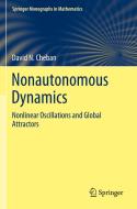 Nonautonomous Dynamics di David N. Cheban edito da Springer International Publishing
